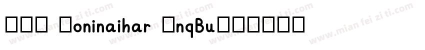 GLT Soninaihar OnqBu字体转换